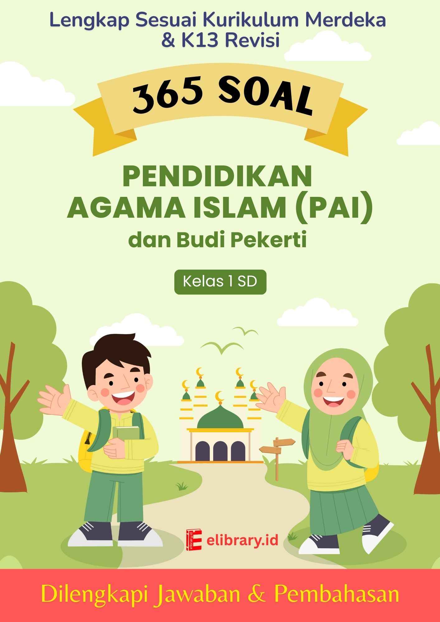 7 Rahasia Nilai Tinggi dengan Bank Soal Agama SD Kelas 2 Kurikulum 2013 Revisi 2017