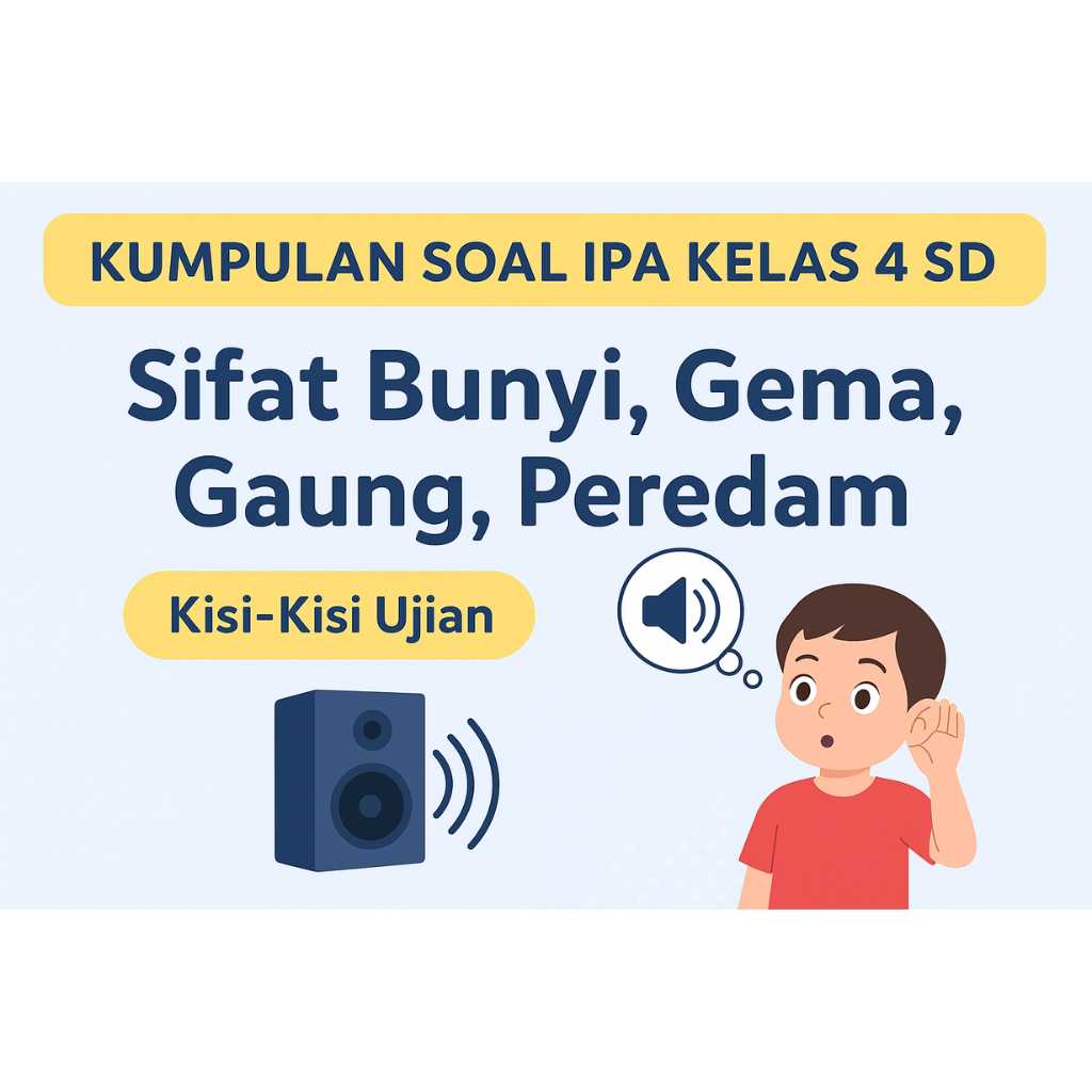 contoh soal ipa kelas 4 sd mengenai bunyi